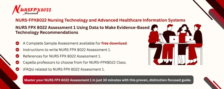 NURS FPX 8022 Assessment 1 Using Data to Make Evidence-Based Technology Recommendations